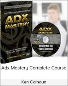 Ken Calhoun – Adx Mastery Complete Course