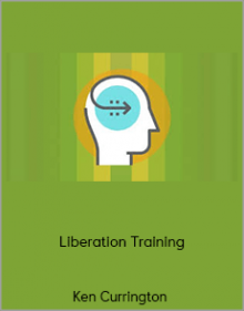 Ken Currington - Liberation Training