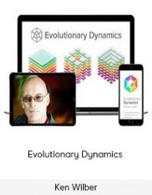 Ken Wilber - Evolutionary Dynamics