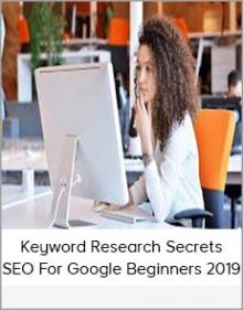 Keyword Research Secrets – SEO For Google Beginners 2019