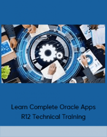 Learn Complete Oracle Apps R12 Technical Training