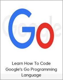 Learn How To Code - Google's Go Programming Language