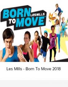 Les Mills - Born To Move 2018