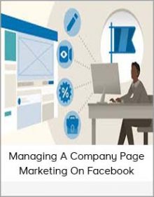 Managing A Company Page – Marketing On Facebook