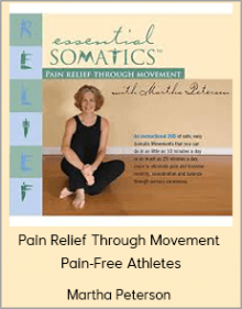 Martha Peterson - Pain Relief Through Movement Pain-Free Athletes