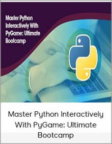 Master Python Interactively With PyGame Ultimate Bootcamp