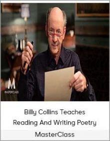 MasterClass - Billy Collins Teaches Reading And Writing Poetry