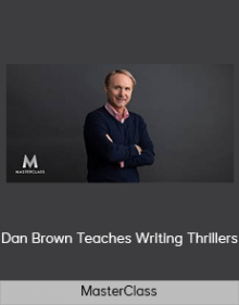 MasterClass – Dan Brown Teaches Writing Thrillers