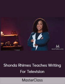 MasterClass – Shonda Rhimes Teaches Writing For Television