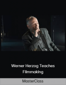 MasterClass – Werner Herzog Teaches Filmmaking