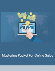 Mastering PayPal For Online Sales