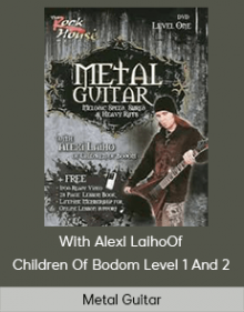 Metal Guitar – With Alexi LaihoOf Children Of Bodom Level 1 And 2