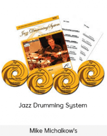 Mike Michalkow's - Jazz Drumming System