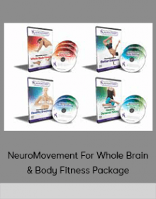 NeuroMovement For Whole Brain & Body Fitness Package