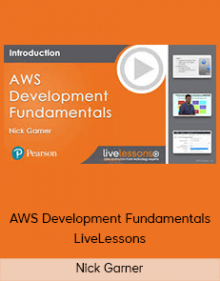 Nick Garner – AWS Development Fundamentals LiveLessons