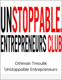 Othman Tmoulik - Unstoppable Entrepreneurs