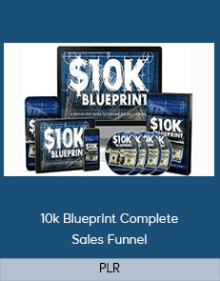 PLR – 10k Blueprint Complete Sales Funnel