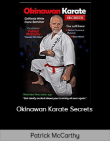 Patrick McCarthy - Okinawan Karate Secrets