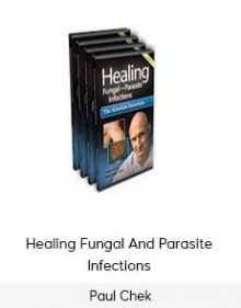 Paul Chek - Healing Fungal And Parasite Infections