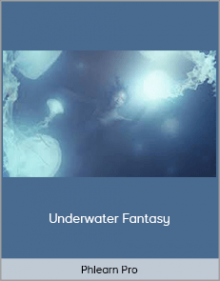 Phlearn Pro – Underwater Fantasy