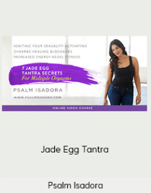 Psalm Isadora - Jade Egg Tantra