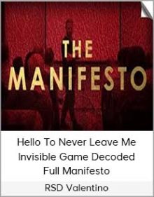 RSD Valentino - Hello To Never Leave Me - Invisible Game Decoded Full Manifesto