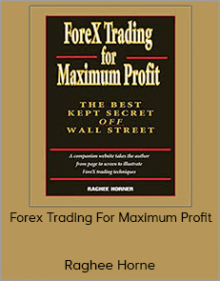 Raghee Horner - Forex Trading For Maximum Profit