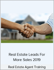 Real Estate Agent Training - Real Estate Leads For More Sales 2019