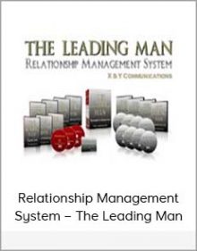 Relationship Management System – The Leading Man