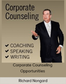 Richard Nongard - Corporate Counseling Opportunities