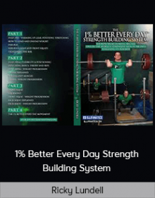 Ricky Lundell - 1% Better Every Day Strength Building System