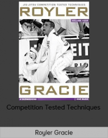 Royler Gracie - Competition Tested Techniques