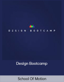 School Of Motion – Design Bootcamp