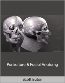 Scott Eaton – Portraiture & Facial Anatomy