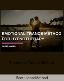 Scott Jansen - Emotional Trance Method