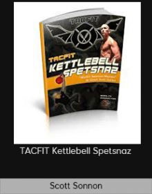 Scott Sonnon – TACFIT Kettlebell Spetsnaz