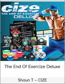 Shaun T – CIZE – The End Of Exercize Deluxe