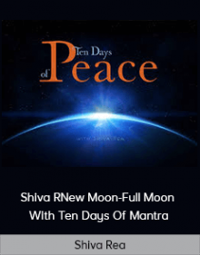 Shiva Rea - Breathing Peace - New Moon-Full Moon With Ten Days Of Mantra