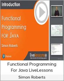 Simon Roberts – Functional Programming For Java LiveLessons