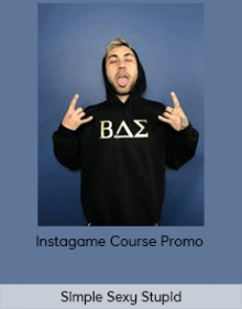 Simple Sexy Stupid - Instagame Course Promo