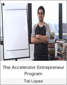 Tai Lopez – The Accelerator Entrepreneur Program