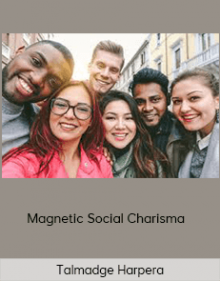 Talmadge Harper - Magnetic Social Charisma