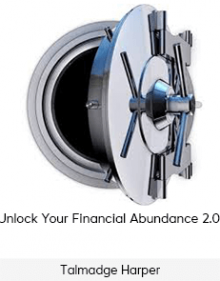 Talmadge Harper - Unlock Your Financial Abundance 2.0