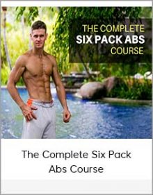 The Complete Six Pack Abs Course