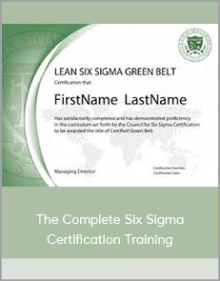 The Complete Six Sigma Certification Training