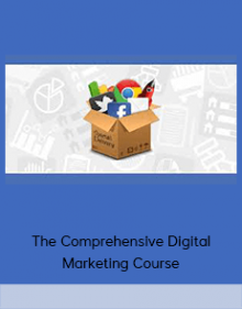 The Comprehensive Digital Marketing Course