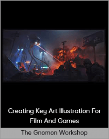 The Gnomon Workshop – Creating Key Art Illustration For Film And Games