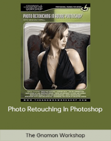 The Gnomon Workshop – Photo Retouching In Photoshop