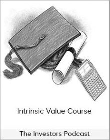 The Investors Podcast – Intrinsic Value Course