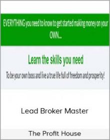 The Profit House - Lead Broker Master